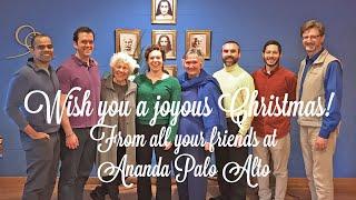 Christmas greetings from Ananda Palo Alto