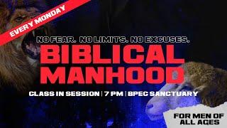 Manifest Monday: Biblical Manhood 3.0