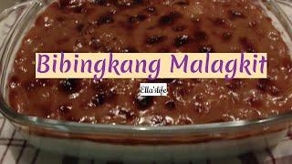 BIBINGKANG MALAGKIT / ELLA'SLIFE RECIPE