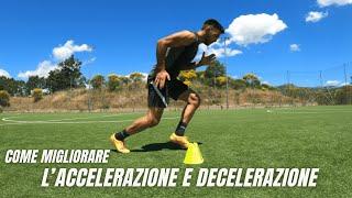 Come Migliorare l'Accelerazione e la Decelerazione nel Calcio