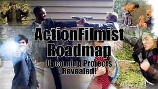 ActionFilmist Roadmap - Teasers for upcoming action films!