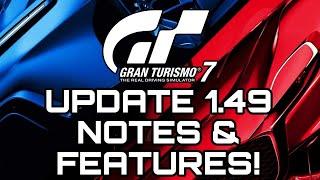 Gran Turismo 7 | Update 1.49 Notes & Features!