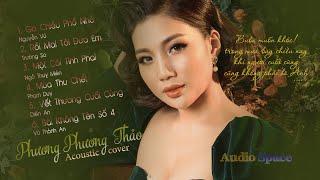 Phương Phương Thảo  Tuyển Tập Acoustic Nhẹ Nhàng Sâu Lắng | Album Khúc Tình Xưa