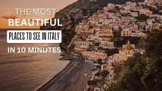 Unbelievable! See Italy's Most Stunning Sights in Just 10 Minutes!