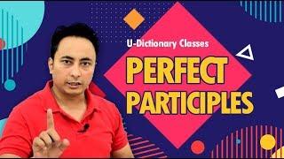 Perfect Participles - U Dictionary