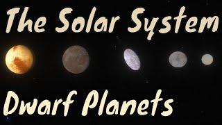 The Dwarf Planets In Our Solar System