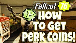 How To Get Perk Coins In Fallout 76! (No Exploit Bugs or Glitches)