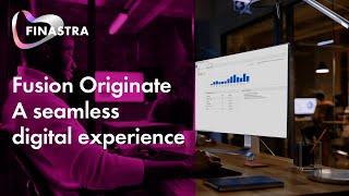 Fusion Originate: A seamless digital experience