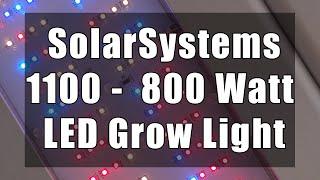 California Lightworks 1,100 Solar System Review - 800 Watt Full Spectrum LED Grow Light