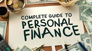 Complete Guide to Personal Finance