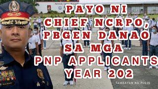 PAYO NI CHIEF NCRPO, PBGEN DANAO SA MGA  𝗣𝗡𝗣 𝗔𝗣𝗣𝗟𝗜𝗖𝗔𝗡𝗧𝗦 𝗬𝗘𝗔𝗥 2021