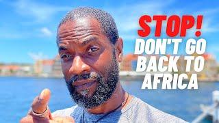 Why you should not go to Africa, a hard lesson learned to return to America, Canada, UK and Europe