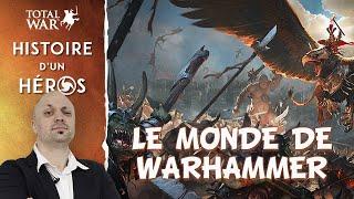 Histoire : Le Monde de Warhammer Fantasy Battle