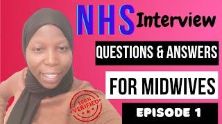 NHS interview questions: Midwifery questions. Episode 1