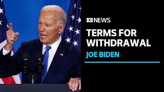Biden lays out terms for withdrawal, loses top Democrat's support for US election | ABC News