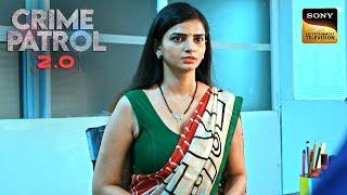 इस Case में एक Criminal कैसे बन गया Victim? | Crime Patrol 2.0 | Full Episode