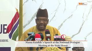 Mama Kandeh 's Speech at the National Dialogue Meeting at the State House