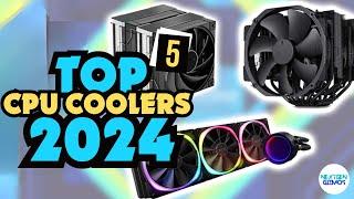 Top 5 CPU Coolers 2024 - Don't Buy Before Watching This