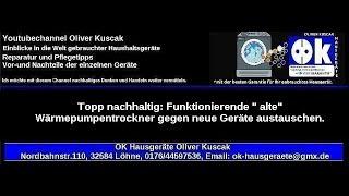 Topp nachhaltig: Funktionierende " alte" Wärmepumpentrockner gegen neue Geräte austauschen.