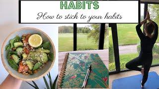 HOW TO STICK TO YOUR HABITS 2019 | MOTIVATIONAL MONDAY | Home with Hanna