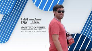 I Am the AMA: Santiago Perez - Model Aviation magazine