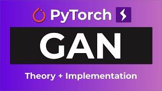 Building a GAN From Scratch With PyTorch | Theory + Implementation