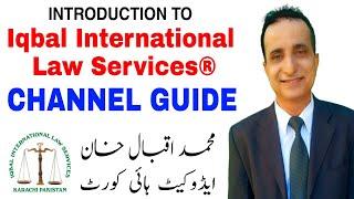 Introduction to Iqbal International Law Services® | Channel Guide | Channel Trailer