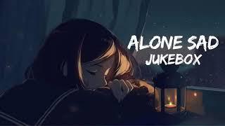 Alone Sad Jukebox [Slowed+Reverb] Song ️ | Lofi Hits | Lofi | Chill Trap Beats