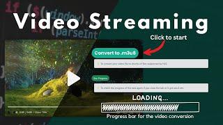 Complete Guide to HLS Video Streaming: From Conversion to Playback