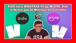 RIDO nace MIENTRAS Picap MUERE, Rido la Nueva app de Mototaxi en Colombia ️