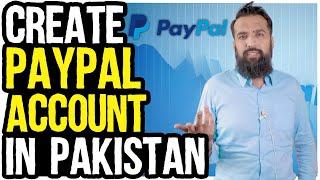 How to Create Paypal Account In Pakistan | PayPal in 2021?