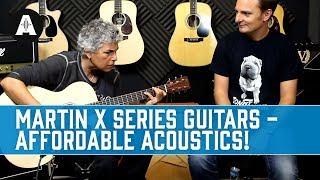 Martin X Series Guitars - Great, Affordable Electro Acoustics