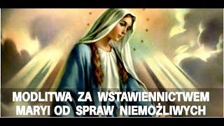 Nowenna za wstawiennictwem Maryi od Spraw Niemożliwych