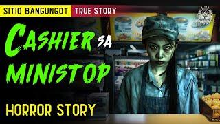 Cashier sa Ministop Horror Story - Tagalog Horror Story (True Story)