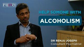 How to Help Someone With Alcoholism