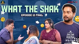 What The Shak Episode 12 Final | Laddu | Husband Wife Comedy | Abdul Razzak | Golden Hyderabadiz