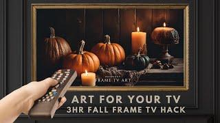 3 Hour Frame TV Art Screensaver. Frame TV Hack. Dark & Moody Fall Pumpkins. Autumn Decor. No Sound.