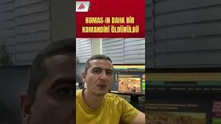 TSAXAL Tulkarm şəhərini bombalayıb, HƏMAS komandirlərindən biri öldürülüb – APA TV