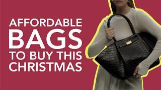 Affordable Luxury Bags to Buy This Christmas