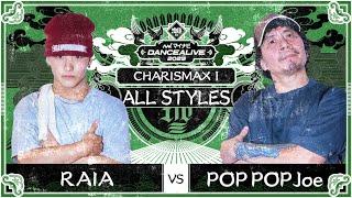 RAIA vs POP POP Joe ／ ALL STYLES FINAL ／ マイナビDANCEALIVE 2025 CHARISMAX Ⅰ