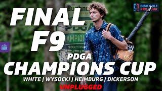 2024 PDGA Champions Cup | FINALF9 | White, Wysocki, Heimburg, Dickerson | UNPLUGGED