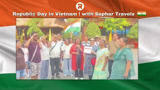 Celebrating Indian Republic Day in the Heart of Vietnam  | A Journey with Saphar Travels