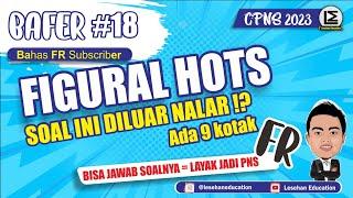 SOAL VIRAL !!! FIGURAL HOTS (Ada Soal 9 Kotak) - Bahas FR TIU CPNS 2023