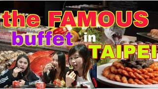 The famous buffet in Taipei
