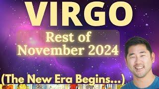 Virgo - THIS IS IT! Prepare For Drastic Change For The BETTER! November 18-30 Tarot Horoscope