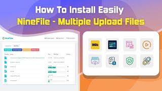 How To Easily Installation - NineFile - Multiple Upload Files And Video Player
