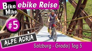Der Alpe Adria Radweg | Von Salzburg über die Alpen ans Mittelmeer nach Grado | Etappe 5