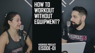 Workout without any equipment - ep. 01