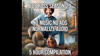 Bob Ross 5 Hour Black Screen Season 25 Full Season Compilation No Music - No Ads - Normalized Audio