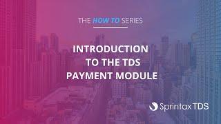 Introduction to the Sprintax TDS payment module
